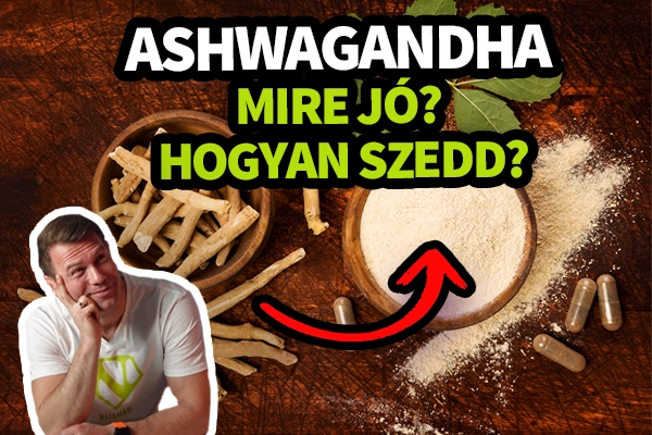 Ashwagandha hatásai: ez történik a testeddel, ha elkezded szedni